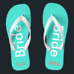 Bride Turquoise Blue Jandals<br><div class="desc">Bright turquoise blue with Bride written in white text and date of wedding in coral with white accents.  Pretty beach destination or honeymoon flip flops.  Original designs by TamiraZDesigns.</div>