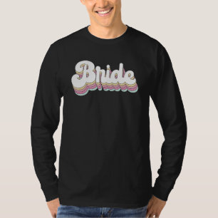 Bride Vintage Bride Bridesmaid Bachelorette Party T-Shirt