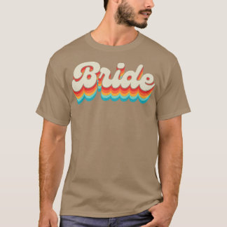 Bride Wedding Bachelorette Party Hen Night Maid Of T-Shirt