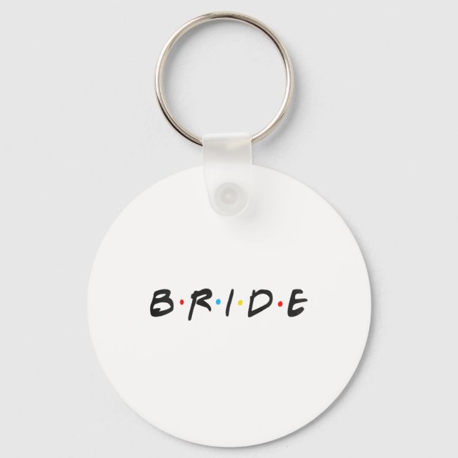 Bride Wedding Day Women Bride To Be Bachelorette P Key Ring (Front)