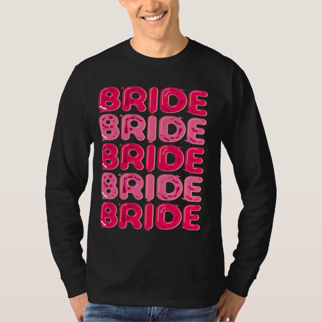 BRIDE WEDDING PARTY BALLON T-Shirt (Front)