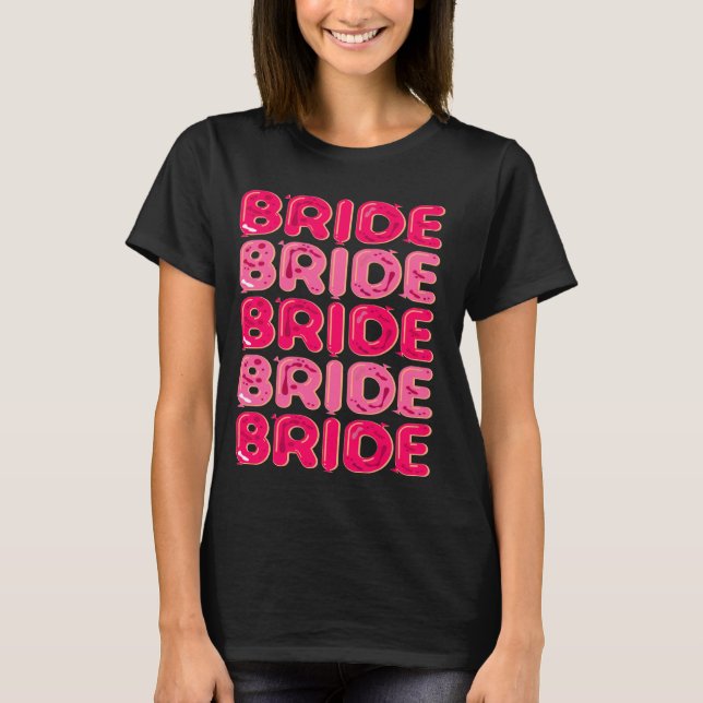 BRIDE WEDDING PARTY BALLON T-Shirt (Front)