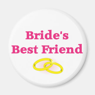 Bride's Best Friend Magnet