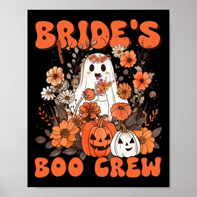 Bride's Boo Crew Floral Ghost Chelorette Wedding H Poster (Front)
