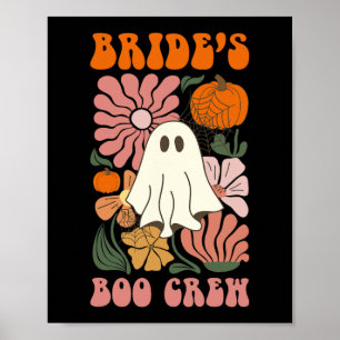 Bride's Boo Crew Floral Ghost Halloween Bacheloret Poster