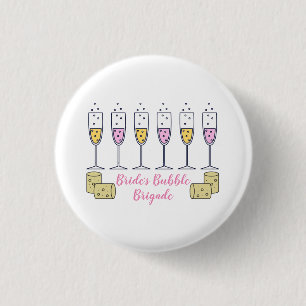 Bride's Brigade 3 Cm Round Badge