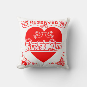 Bride's Dad Cushion. Reserved for the Bride's Dad Cushion