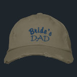 Bride's Dad Embroidered Ball Cap<br><div class="desc">Bride's dad embroidered hat.  Blue text on beige ball cap with a distressed look.  Customise by choosing from 3 styles and many colours in the hat design area to the right.</div>