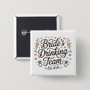 Brides Drinking Team  15 Cm Square Badge