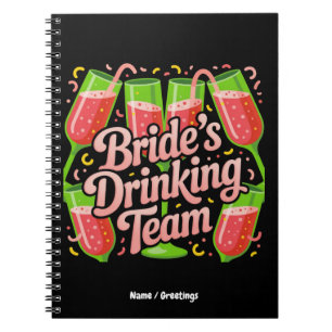 Bride's Drinking Team Bachelorette Party Design Notebook