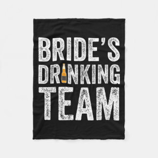 Brides Drinking Team Funny Bridal Bachelorette Fleece Blanket