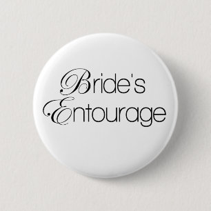 Bride's Entourage 6 Cm Round Badge