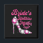 Bride's Fabulous Mother Happy Wedding Marry Vintag Magnet<br><div class="desc">Bride's Fabulous Mother Happy Wedding Marry Vintage</div>