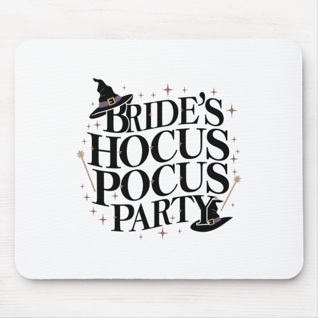 Bride's Hocus Pocus Party Bachelorette Halloween 1 Mouse Pad (Front)