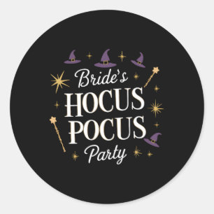 Bride's Hocus Pocus Party Chelorette Halloween  Classic Round Sticker