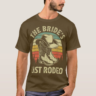 Brides Last Rodeo Bridal Bachelorette Party Cowboy T-Shirt