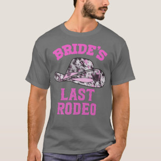Brides Last Rodeo Cowgirl hat Bachelorette Party B T-Shirt