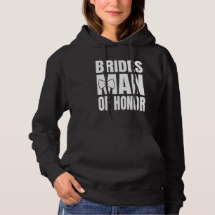 Brides Man Of Honour Graphic Novelty Sarcastic T Hoodie