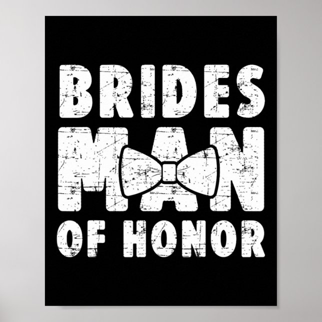 Brides Man Of Honour Wedding Tee Bachelor Bachelor Poster (Front)