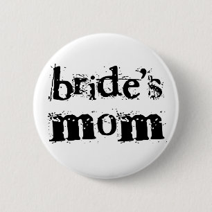 Bride's Mum Black Text 6 Cm Round Badge