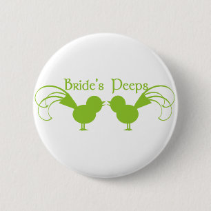 Bride's Peeps/ Green 6 Cm Round Badge