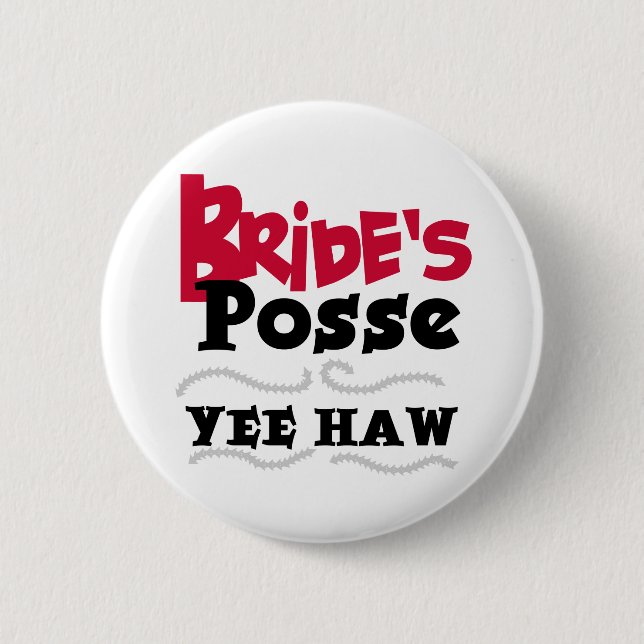 Bride's Posse 6 Cm Round Badge (Front)