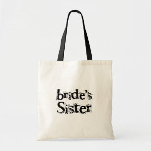 Bride's Sister Black Text Tote Bag
