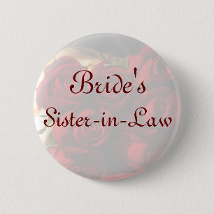 "Bride's Sister-in-Law" - Red Rose Bouquet (1) 6 Cm Round Badge