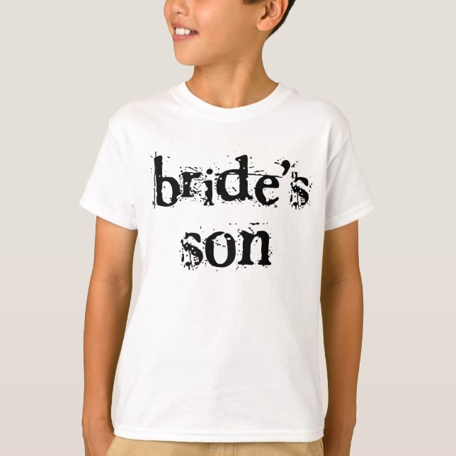 Bride's Son Black Text T-Shirt (Front)