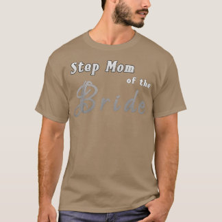 Bride's Step Mum Tee New Step Mother of Bride
