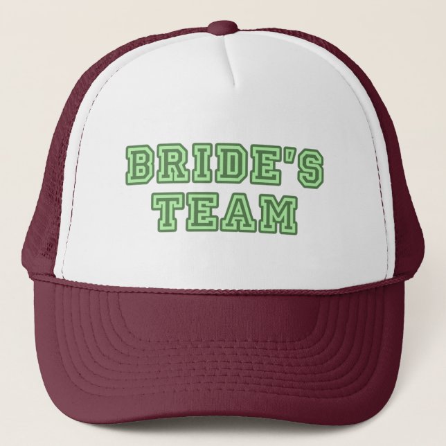 Bride's Team - University Text Trucker Hat (Front)