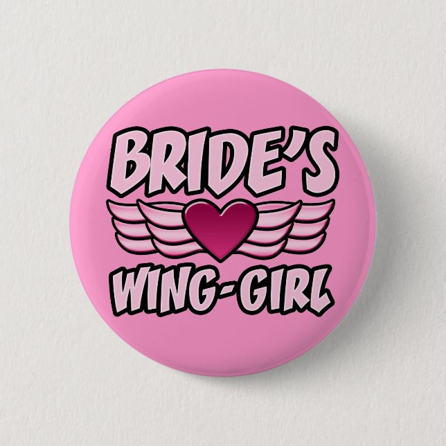 Bride's Wing-Girl Bachelorette Party 6 Cm Round Badge (Front)