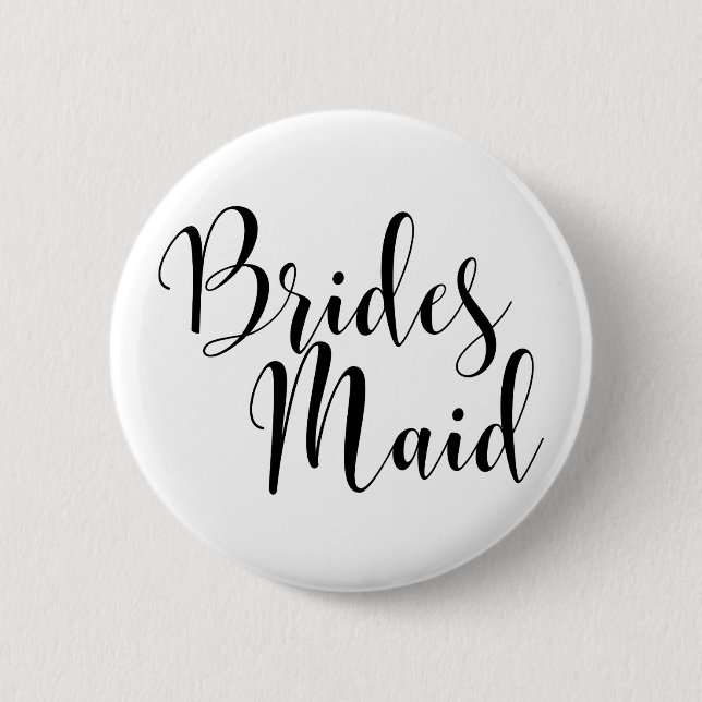 Bridesmaid 1 Modern Black Script Typography (30) 6 Cm Round Badge (Front)