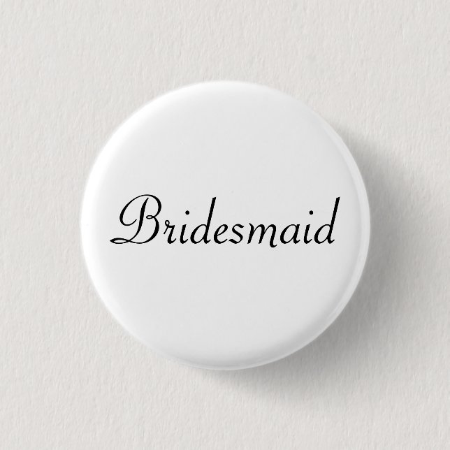 BRIDESMAID 3 CM ROUND BADGE (Front)