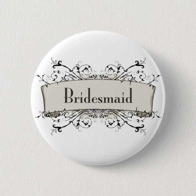 *Bridesmaid 6 Cm Round Badge (Front)