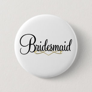 Bridesmaid 6 Cm Round Badge