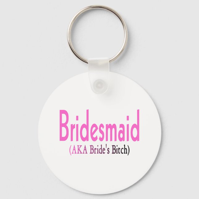 Bridesmaid (AKA) Key Ring (Front)