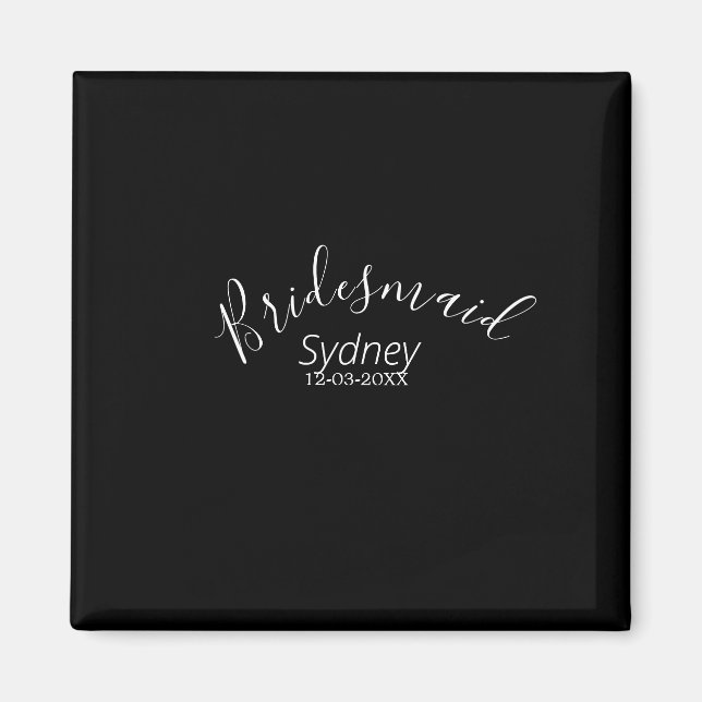 Bridesmaid bachelorette party add name modern  magnet (Front)