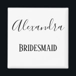 Bridesmaid Black and White cursive Magnet<br><div class="desc">Gift your bridesmaid with a keepsake personalised refrigerator magnet.  Her name will be featured in black cursive font with "Bridesmaid" written underneath in print.  So beautiful customise yours today!</div>