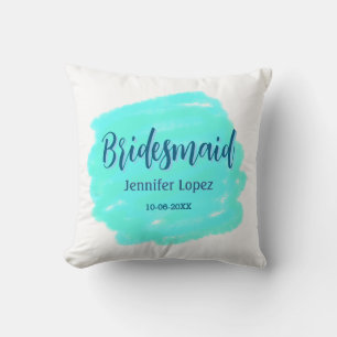 Bridesmaid blue green watercolor add name date sty cushion