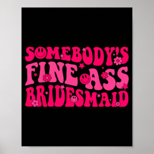 Bridesmaid Bride Squad Bridal Shower Groovy Bachel Poster