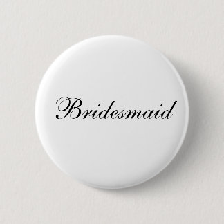 Bridesmaid Button