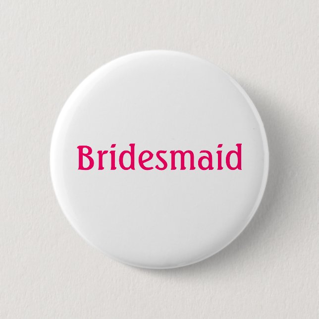 Bridesmaid Button (Front)