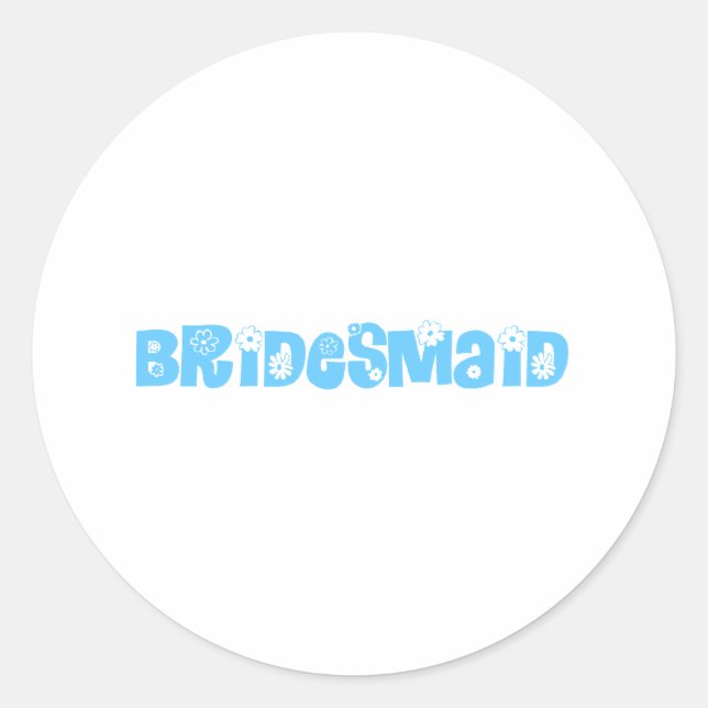 Bridesmaid Classic Round Sticker (Front)