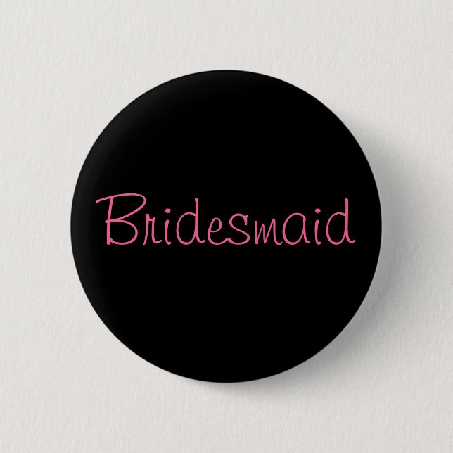 Bridesmaid Custom Wedding Party Button (Front)