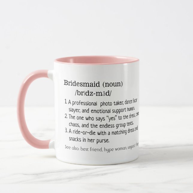 Bridesmaid Definition Pink and White Gift Mug (Left)