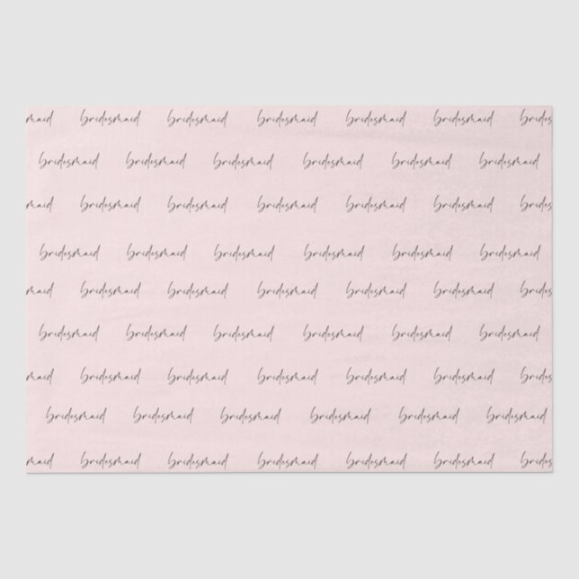 Bridesmaid Gift Tissue Paper (Front)