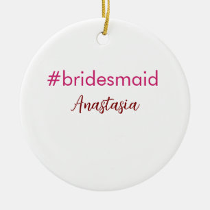 Bridesmaid hashtag light pink add name bride tribe ceramic tree decoration