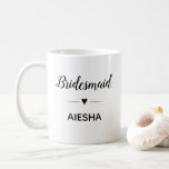 Bridesmaid Heart Script Calligraphy Bridal Party Coffee Mug<br><div class="desc">Your bridesmaid is going to need lots of coffee in this personalised mug when she's helping with your wedding planning sessions! Show her how much she means to you.</div>