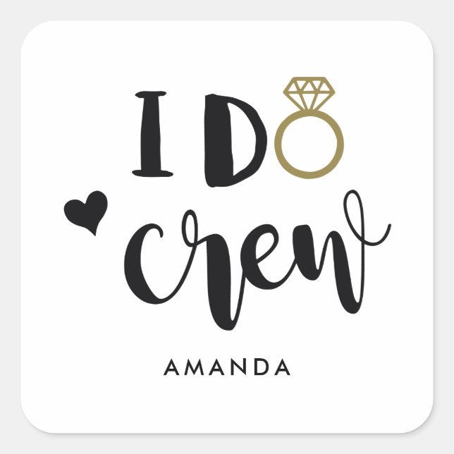 Bridesmaid I Do Crew Black and White Square Sticker (Front)